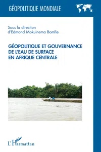 Géopolitique et gouvernance de l'eau de surface en Afrique centrale_cover