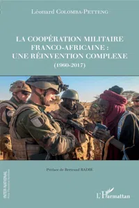 La coopération militaire franco-africaine : une réinvention complexe_cover