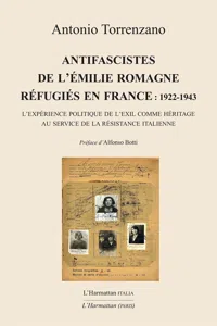 Antifascistes de l'Émilie Romagne réfugiés en France : 1922-1943_cover