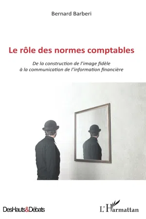 Le rôle des normes comptables