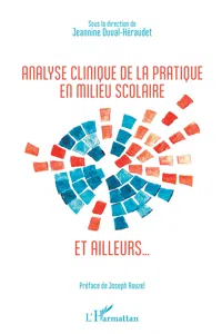 Analyse clinique de la pratique en milieu scolaire et ailleurs..._cover