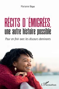 Récits d'émigrées, une autre histoire possible_cover