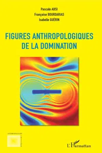 Figures anthropologiques de la domination_cover