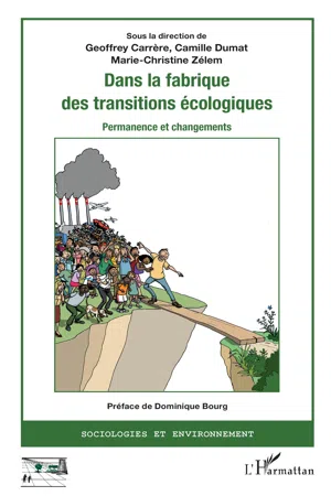 Dans la fabrique des transitions écologiques