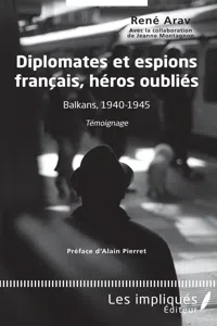 Diplomates et espions français, héros oubliés_cover