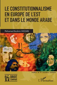 Le constitutionnalisme en Europe de l'Est et dans le monde arabe_cover