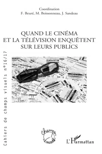 QUAND LE CINEMA ET LA TELEVISION ENQUETENT SUR LEURS PUBLICS_cover