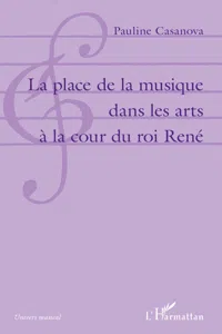 La place de la musique dans les arts à la cour du roi René_cover