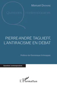 Pierre André Taguieff, l'antiracisme en débat_cover