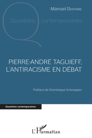 Pierre André Taguieff, l'antiracisme en débat