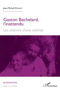 Gaston Bachelard, l'inattendu_cover