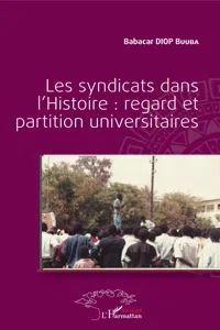 Les syndicats dans l'Histoire : regard et partition universitaires_cover