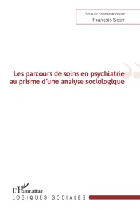 Les parcours de soins en psychiatrie au prisme d'une analyse sociologique_cover