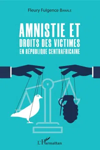 Amnistie et droits des victimes en République Centrafricaine_cover