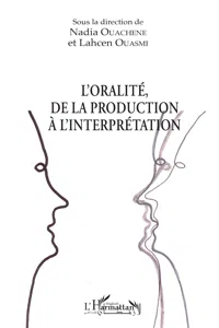 L'oralité, de la production à l'interprétation_cover