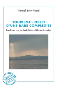 Tourisme : objet d'une rare complexité_cover