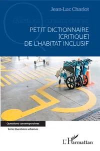 Petit dictionnaire [critique] de l'habitat inclusif_cover