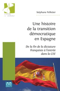 Une histoire de la transition démocratique en Espagne_cover