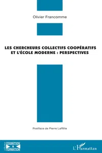 Les chercheurs collectifs coopératifs et l'école moderne : perspectives_cover