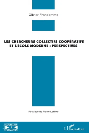 Les chercheurs collectifs coopératifs et l'école moderne : perspectives