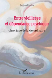 Entre vieillesse et dépendance psychique_cover