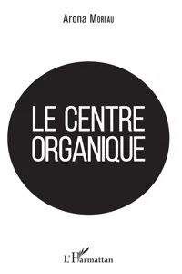 Le centre organique_cover