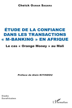 Etude de la confiance dans les transactions "M-banking" en Afrique