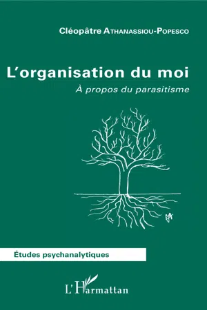 L'organisation du moi