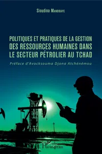 Politiques et pratiques de la gestion des ressources humaines dans le secteur pétrolier au Tchad_cover