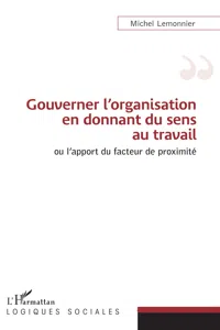 Gouverner l'organisation en donnant du sens au travail_cover