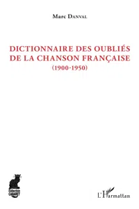 Dictionnaire des oubliés de la chanson française_cover