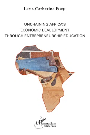 Unchaining Africa's Economic Development through Entrepreneurship Education