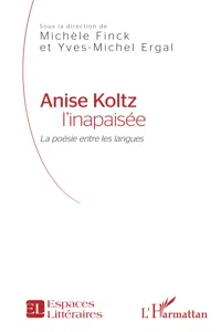 Anise Koltz l'inapaisée_cover