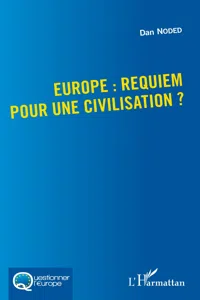 Europe : requiem pour une civilisation ?_cover