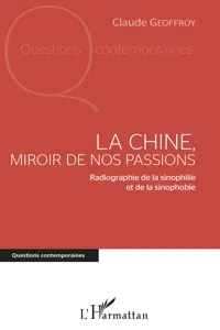 La Chine, miroir de nos passions_cover