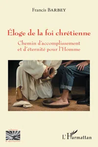 Eloge de la foi chrétienne_cover