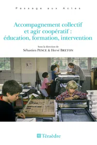 Accompagnement collectif et agir coopératif : éducation, formation, intervention_cover