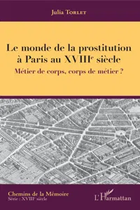 Le monde de la prostitution à Paris au XVIIIe siècle_cover