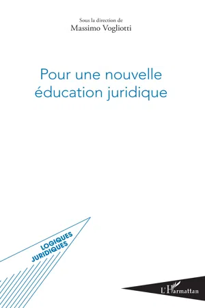 Pour une nouvelle éducation juridique