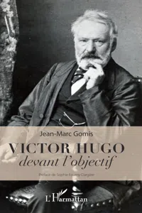 Victor Hugo devant l'objectif_cover