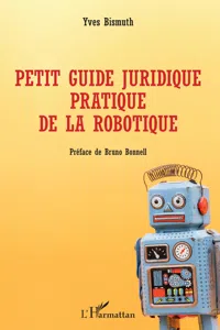 Petit guide juridique pratique de la robotique_cover