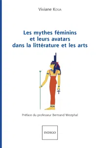 Les mythes féminins et leurs avatars dans la littérature et les arts_cover