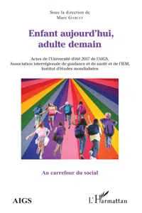 Enfant aujourd'hui, adulte demain_cover