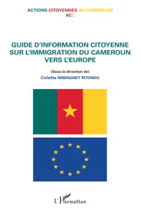 Guide d'information citoyenne sur l'immigration du Cameroun vers l'Europe_cover