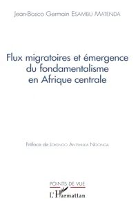 Flux migratoires et émergence du fondamentalisme en Afrique centrale_cover