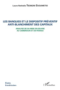 Les banques et le dispositif préventif anti-blanchiment des capitaux_cover