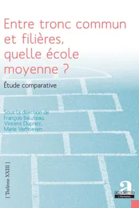 Entre tronc commun et filières, quelle école moyenne ?_cover