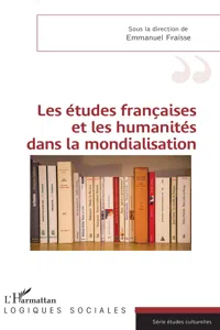 Les études françaises et les humanités dans la mondialisation_cover