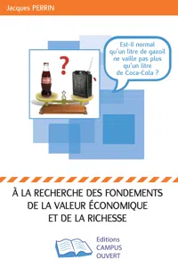 A la recherche des fondements de la valeur économique et de la richesse_cover