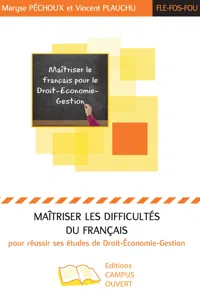 Maîtriser les difficultés du français pour réussir ses études de Droit-Economie-Gestion_cover